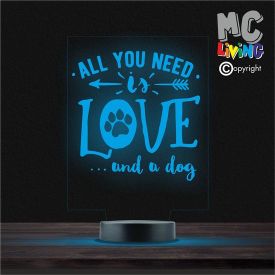Led Lamp Met Gravering - RGB 7 Kleuren - All You Need Is Love And A Dog