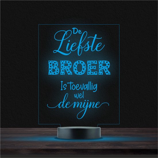 Led Lamp Met Gravering - RGB 7 Kleuren - De Liefste Broer Is Toevallig Wel De Mijne van Merkloos