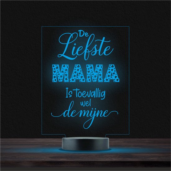 Led Lamp Met Gravering - RGB 7 Kleuren - De Liefste Mama Is Toevallig Wel De Mijne van Merkloos