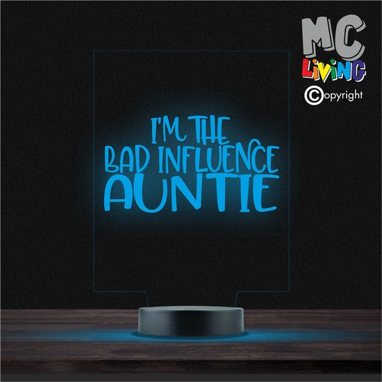 Led Lamp Met Gravering - RGB 7 Kleuren - Im The Bad Influence Auntie van Yoursurprise
