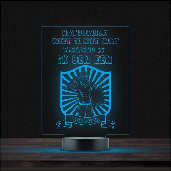Led Lamp Met Gravering - RGB 7 Kleuren - Natuurlijk Weet Ik Niet Wat Weekend Is Ik Ben Een Bezorger van LEDDeals